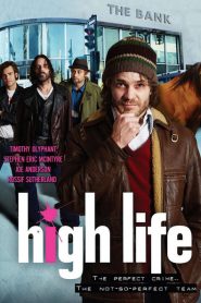 High Life (2009)