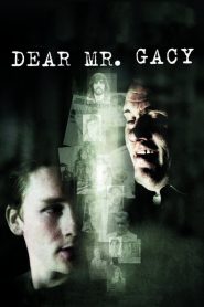 Dear Mr. Gacy (2010) – I Huvudet På En Seriemördare (2010)