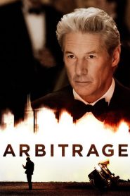 Arbitrage (2012) – Bedragaren (2012)