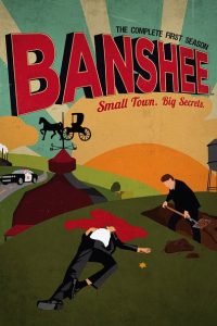 Banshee: Säsong 1