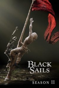 Black Sails: Säsong 2