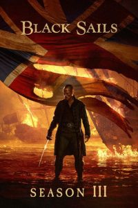 Black Sails: Säsong 3