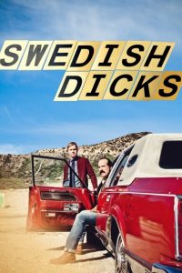 Swedish Dicks: Säsong 1