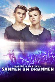 Marcus & Martinus – Tillsammans mot drömmen (2017) – Marcus & Martinus: Sammen om Drømmen (2017)