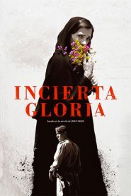 Uncertain Glory (2017) – Incerta glòria (2016)