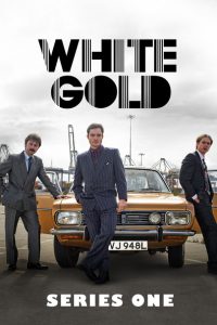 White Gold: Säsong 1