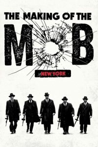 The Making of The Mob: Säsong 1