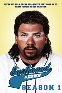 Eastbound & Down: Säsong 1