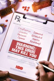 Warning: This Drug May Kill You (2017)