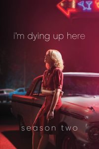 I’m Dying Up Here: Säsong 2