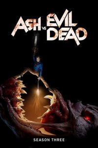 Ash vs Evil Dead: Säsong 3
