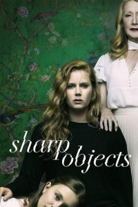 Sharp Objects: Säsong 1