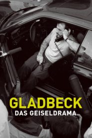 Gladbeck: Das Geiseldrama – Gladbeck: The Hostage Crisis