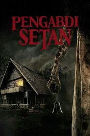 Pengabdi Setan – Satan’s Slaves
