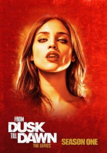 From Dusk Till Dawn: The Series: Säsong 1