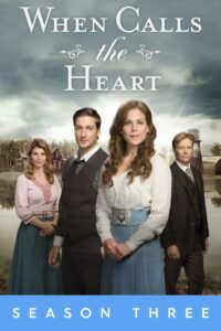 When Calls the Heart: Säsong 3