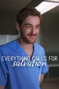 Everything Calls for Salvation: Säsong 2