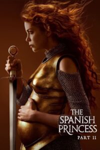 The Spanish Princess: Säsong 2