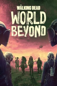 The Walking Dead: World Beyond: Säsong 2