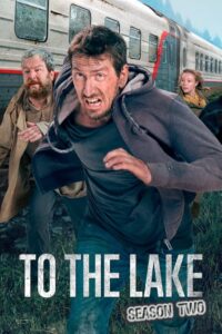 To the Lake: Säsong 2