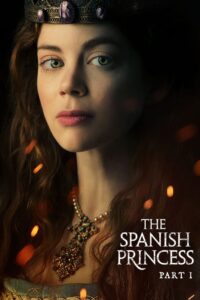 The Spanish Princess: Säsong 1
