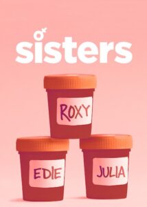 Sisters: Säsong 1