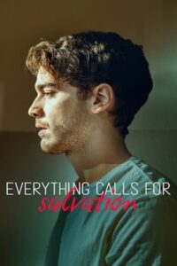 Everything Calls for Salvation: Säsong 1