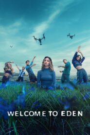 Welcome to Eden: Säsong 1