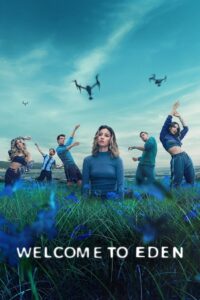 Welcome to Eden: Säsong 1