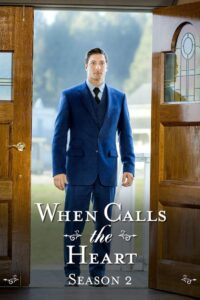 When Calls the Heart: Säsong 2