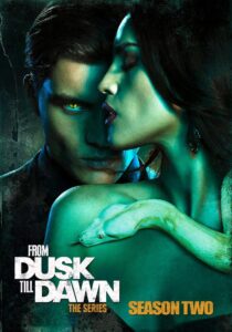 From Dusk Till Dawn: The Series: Säsong 2