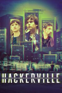 Hackerville: Säsong 1