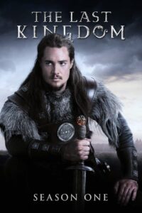 The Last Kingdom: Säsong 1
