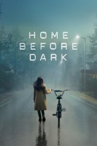 Home Before Dark: Säsong 1