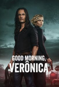 Good Morning, Verônica: Säsong 3