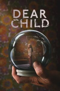Dear Child: Säsong 1