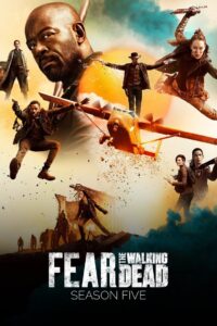 Fear the Walking Dead: Säsong 5