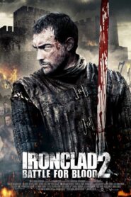 Ironclad 2: Battle for Blood 2014