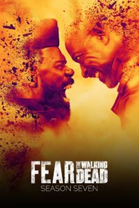 Fear the Walking Dead: Säsong 7