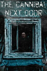 The Cannibal Next Door 2023