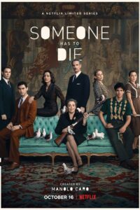 Someone Has to Die: Säsong 1