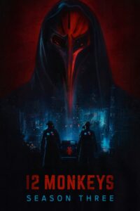 12 Monkeys: Säsong 3