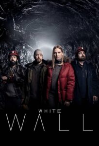 White Wall: Säsong 1