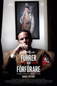 Goebbels and the Führer 2024 – Führer och förförare 2024