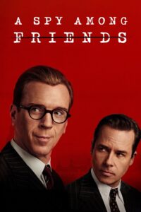 A Spy Among Friends: Säsong 1