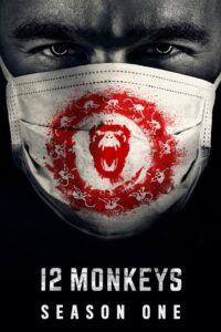 12 Monkeys: Säsong 1