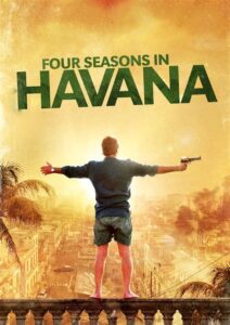 Four Seasons in Havana: Säsong 1